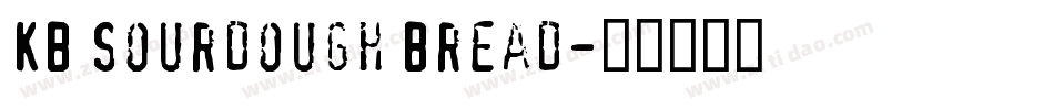 KB Sourdough Bread字体转换